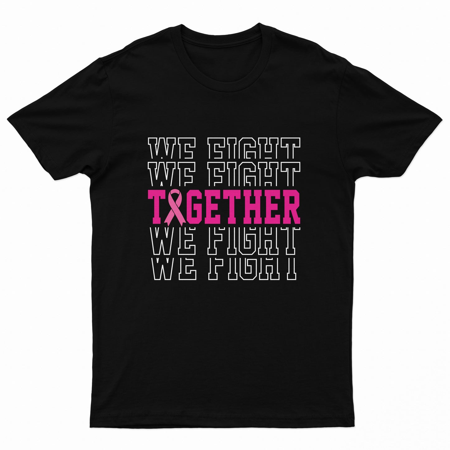 We Fight Together T-Shirt
