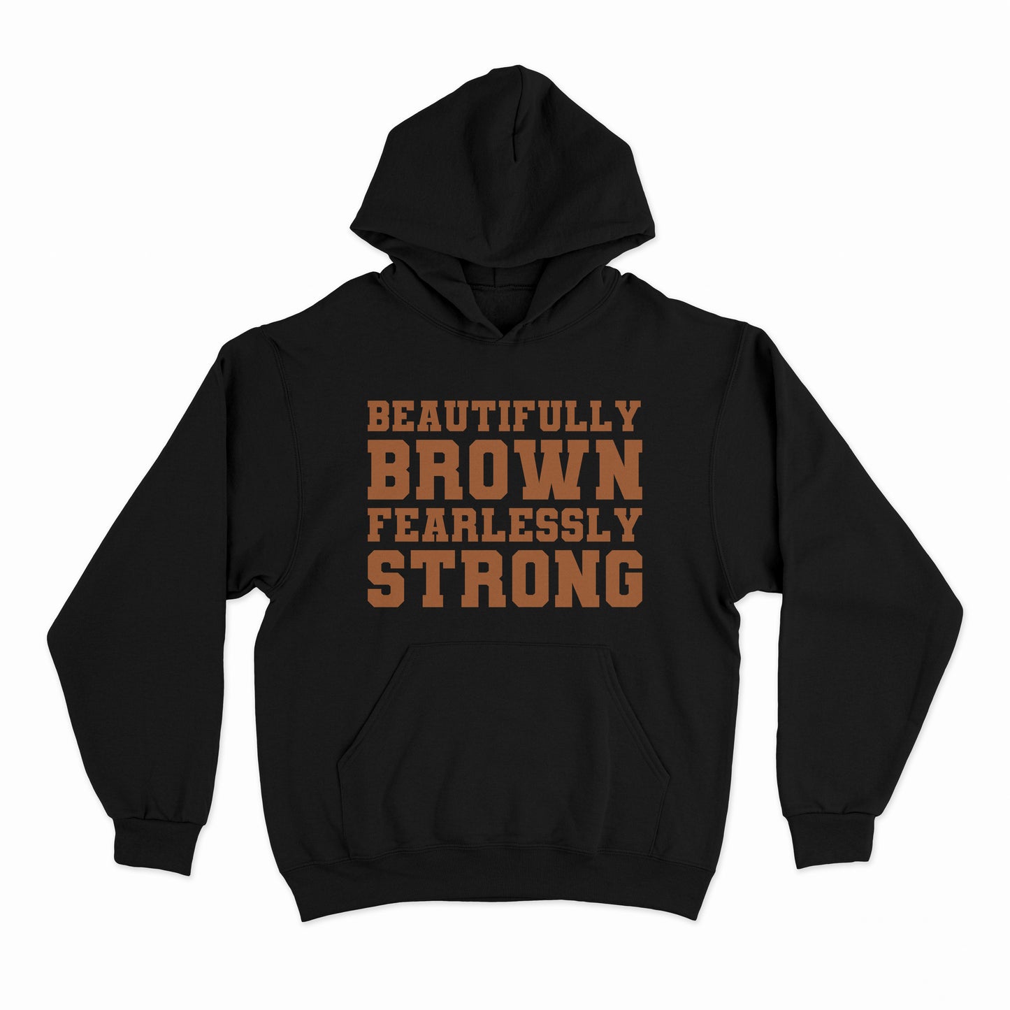 Beautifully Brown Fearlessly Strong Youth Hoodie