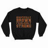 Beautifully Brown Fearlessly Strong Youth Sweatshirt