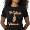 She Is Rich in Melanin T-shirt