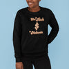 She Is Rich in Melanin Sweatshirt