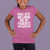 Made With Melanin And My Parents Love Youth T-Shirt