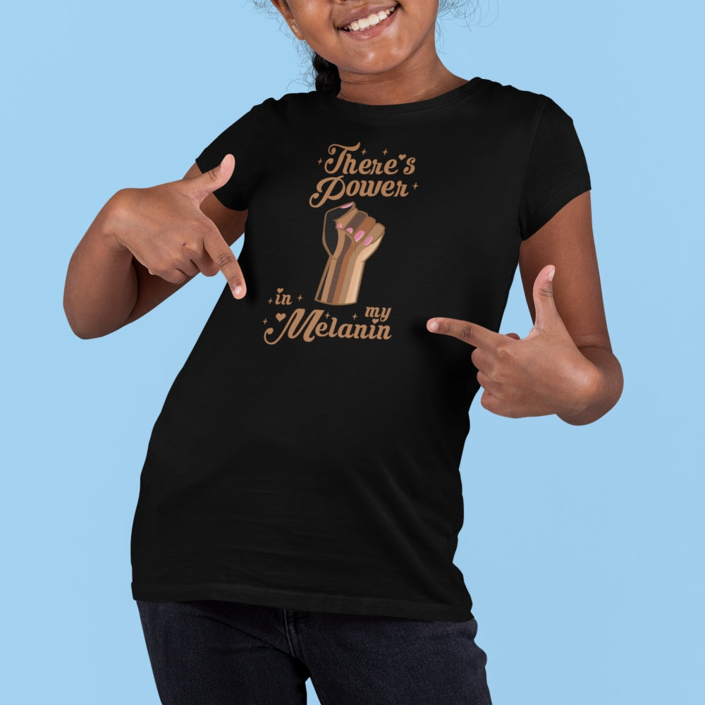 There's Power In My Melanin Youth T-Shirt