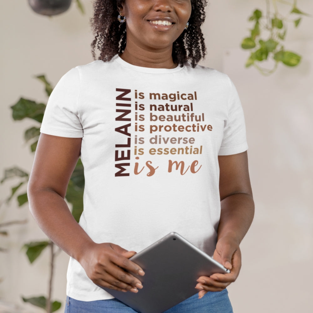 Melanin is Me T-Shirt