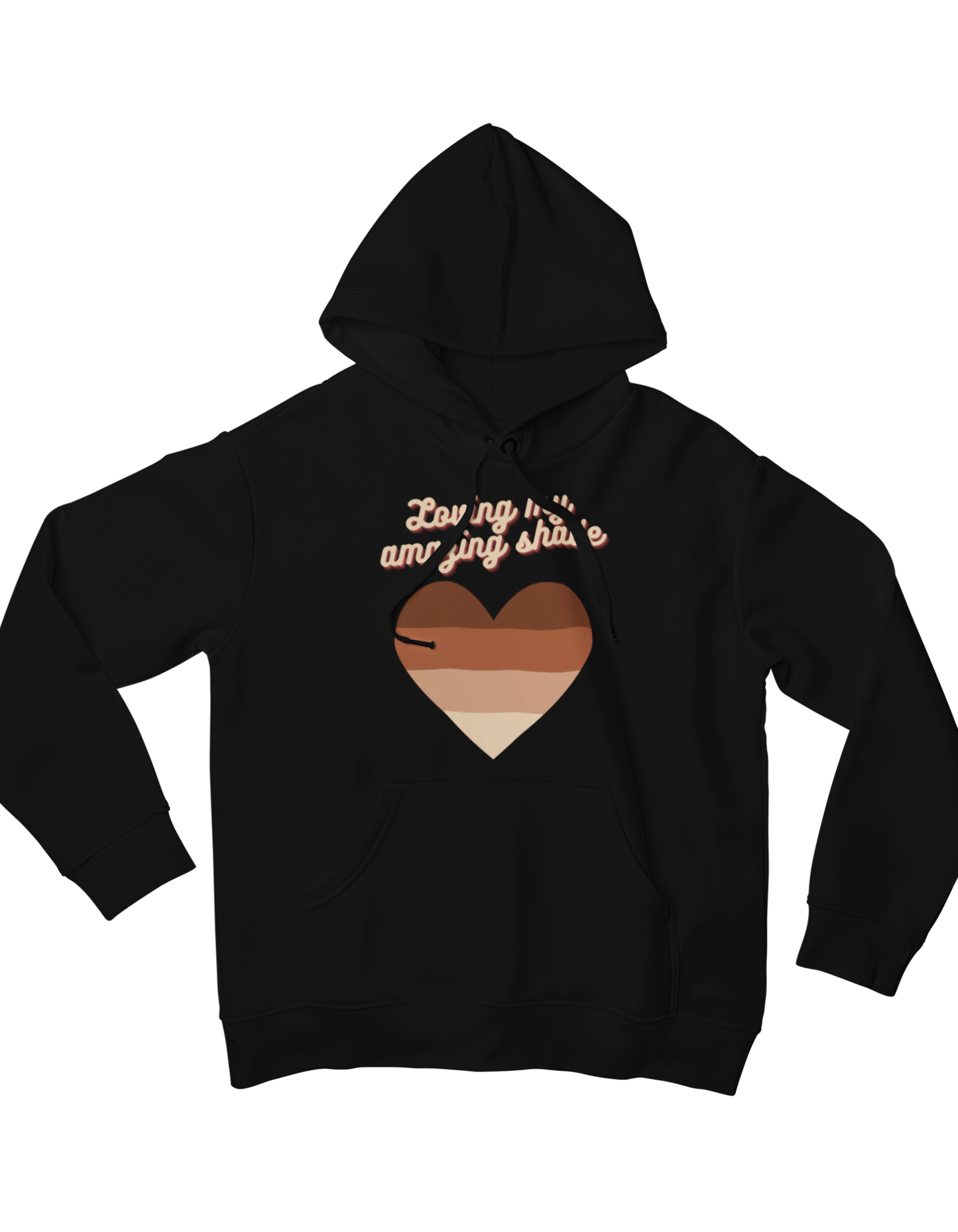 Loving My Amazing Shade Hoodie