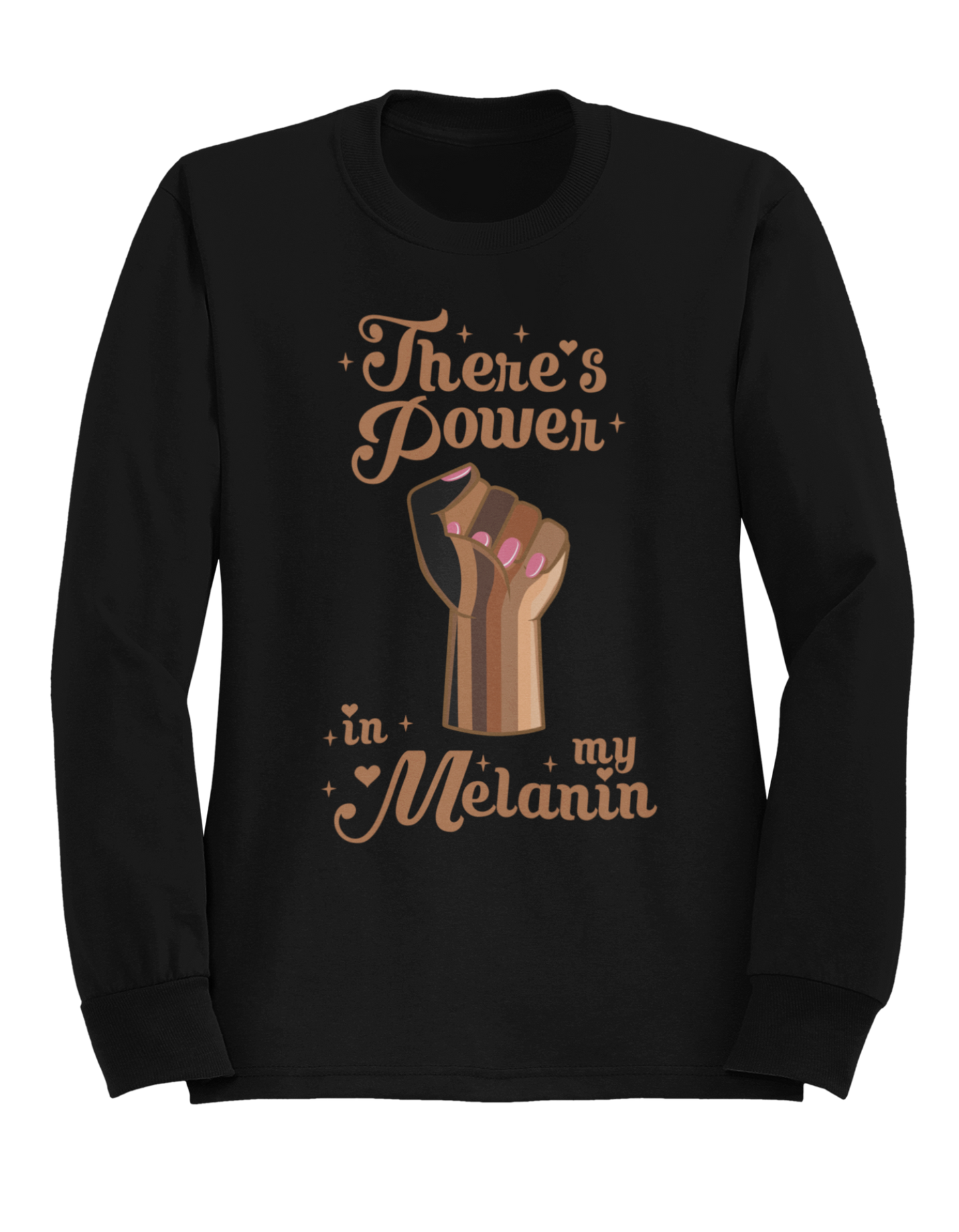 There's Power in my Melanin Sweatshirt