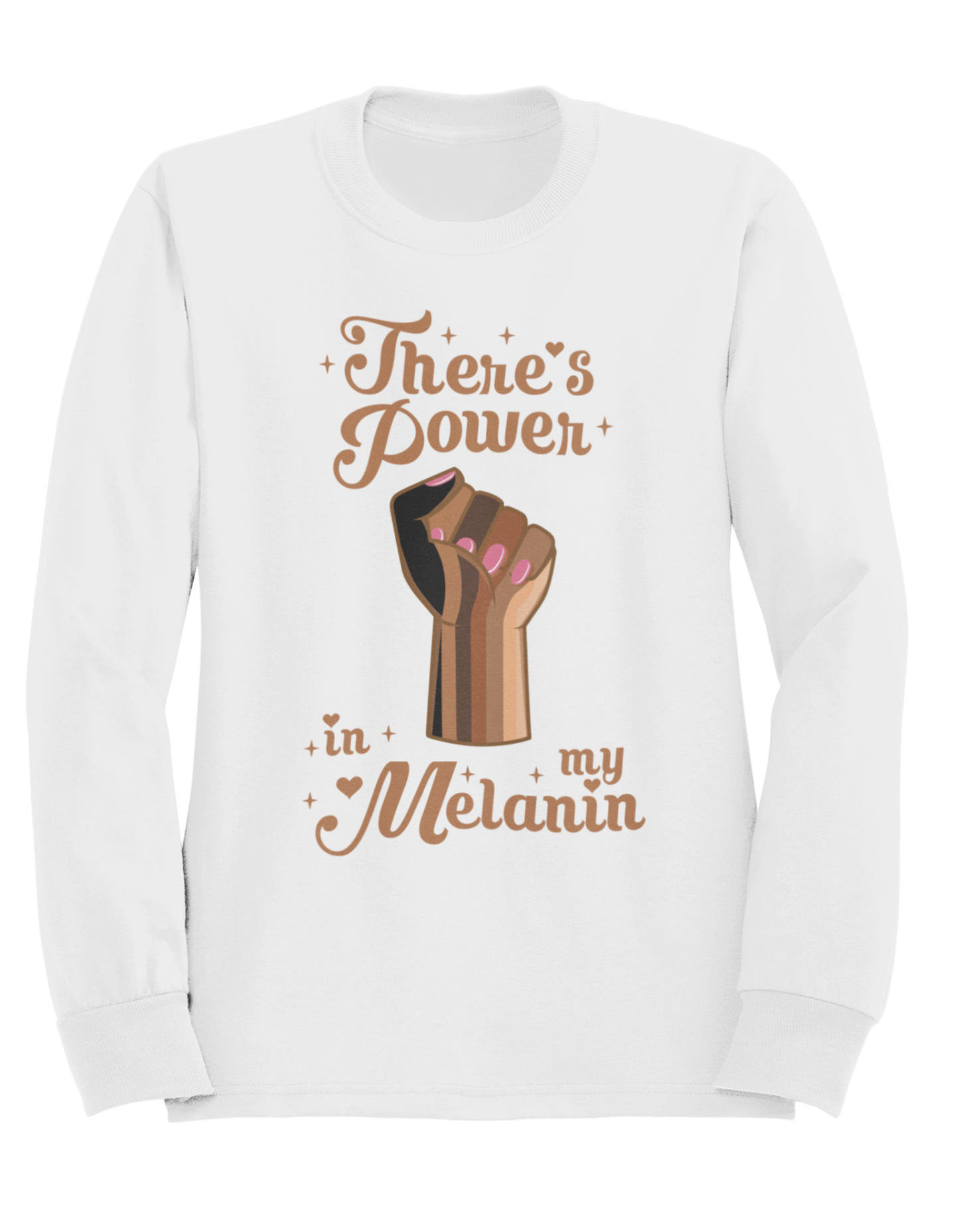 There's Power in my Melanin Sweatshirt